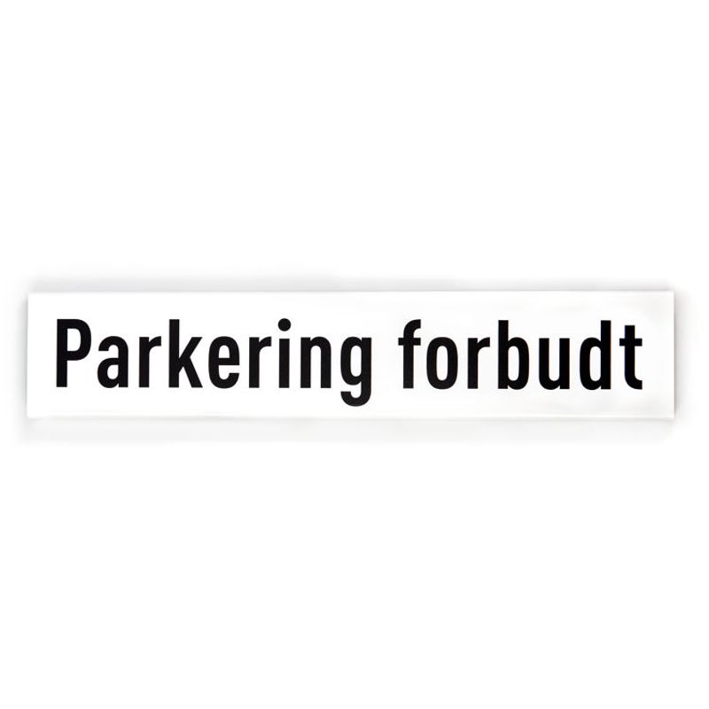 Parkering forbudt -til stolpe 10x50 cm
